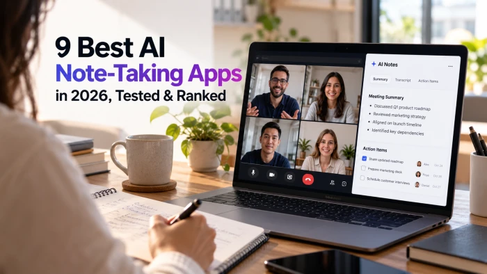 9 Best AI Note-Taking Apps in 2026, Tested & Ranked